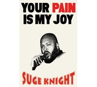 Your Pain Is My Joy