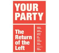 Your Party : The Return of the Left