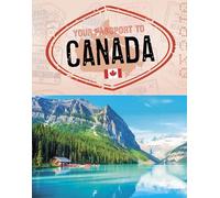 Your Passport to Canada (World Passport)