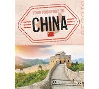 Your Passport to China (World Passport)