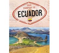 Your Passport to Ecuador (World Passport)