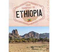 Your Passport to Ethiopia (World Passport)