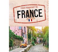 Your Passport to France (World Passport)