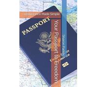 Your Passport to Freedom: Deliverance Made Simple