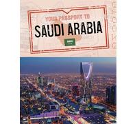 Your Passport to Saudi Arabia (World Passport)
