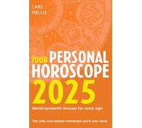 Your Personal Horoscope 2025 by Lars Mellis Paperback Book