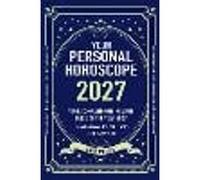 Your Personal Horoscope 2027