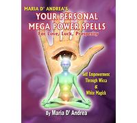 Your Personal Mega Power Spells - For Love, Luck, Prosperity