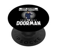 Your personal welcome Committee the Doorman PopSockets Adhesive PopGrip