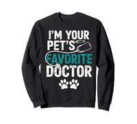 Your Pet's Favorite Doctor Vet Assistant Animal Veterinarian Sweatshirt