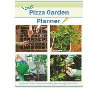 Your Pizza Garden Planner