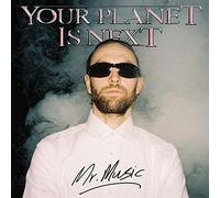 Your Planet Is Next - Mr. Music [VINYL]