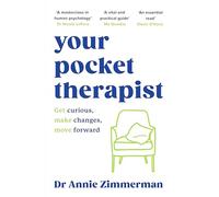 Your Pocket Therapist – Get curious, make changes, move forward – Paperback