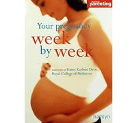 Your Pregnancy Week-by-week