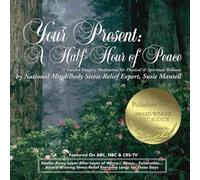 (Your Present: A Half Hour of Peace) By Mantell, Susie (Author) compact disc on 01-Sep-2000