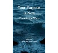 Your Purpose is Now (Edition1st)