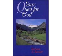 Your Quest for God