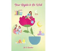 Your Rights to be Well