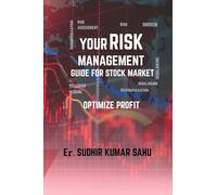 Your Risk Management Guide for Stock Market: Optimize Profit