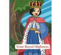 Your Royal Highness