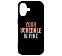 Your Schedule Is Fine - School Counselor First Day Of School Case for iPhone 17