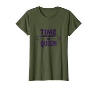 Your Schedule is Fine Time Management Queen T-Shirt, Women, Olive, S