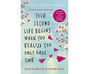 Your Second Life Begins When You Realize You On, Giordano,.