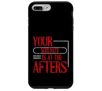 Your Soulmate Is At The Afters Clubbing Party Flirt Case for iPhone 7 Plus/8 Plus