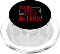 Your Soulmate Is At The Afters Clubbing Party Flirt PopSockets PopGrip for MagSafe