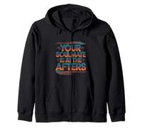 Your Soulmate Is At The Afters Clubbing Party Flirt -- Zip Hoodie