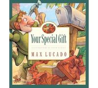 Your Special Gift: Volume 6 (Max Lucado's Wemmicks, 6)
