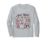 Your Spirit is a Garden Let it Bloom Floral Inspirational Long Sleeve T-Shirt