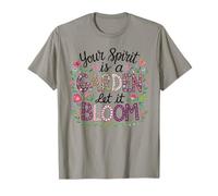 Your Spirit is a Garden Let it Bloom Floral Inspirational T-Shirt