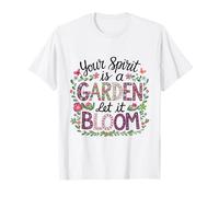 Your Spirit is a Garden Let it Bloom Floral Inspirational T-Shirt