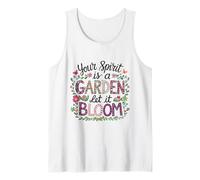 Your Spirit is a Garden Let it Bloom Floral Inspirational Tank Top