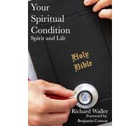 Your Spiritual Condition: Spirit and Life