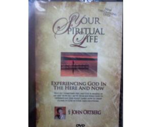Your Spiritual Life: Experiencing God In The Here And Now - DVD