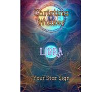 Your Star Sign - Libra - Christina Walker