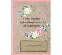 Your Story Begins: A Minimal 120-Page Journal for Daily Writing and Self-Discovery