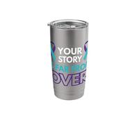Your Story is far from Over Stainless Steel Insulated Tumbler