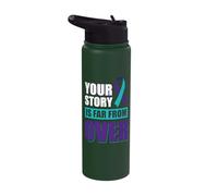 Your Story is far from Over Stainless Steel Insulated Water Bottle