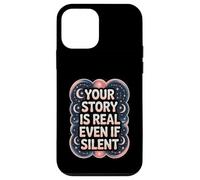 Your Story Is Real Even If Silent Illness Validation Case for iPhone 12 mini
