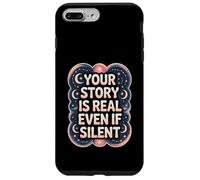 Your Story Is Real Even If Silent Illness Validation Case for iPhone 7 Plus/8 Plus