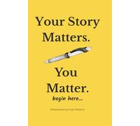 Your Story Matters: You Matter