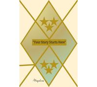 "Your Story Starts Here"