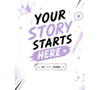 Your Story Starts Here: An Anime Journal