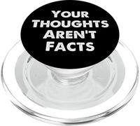Your Thoughts Aren't Facts For Women Men Adults Educate PopSockets PopGrip for MagSafe