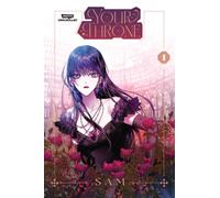 Your Throne, Vol. 1 : A Webtoon Unscrolled Graphic Novel