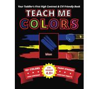 Your Toddler's First High Contrast and CVI Friendly Book Teach Me Colors: Learn 10+ Colors Artistically Shown as Paint Strokes (High Contrast, Everday ... Learning Material for Parents and Practioners