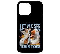 Your Toes Funny Offensive Goose Meme Bootleg Y2K Graphic Case for iPhone 13 Pro Max
